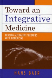 Cover image: Toward an Integrative Medicine 9780759103023