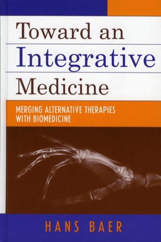 Cover image: Toward an Integrative Medicine 9780759103023