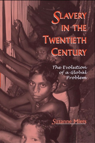 Cover image: Slavery in the Twentieth Century 9780759103399