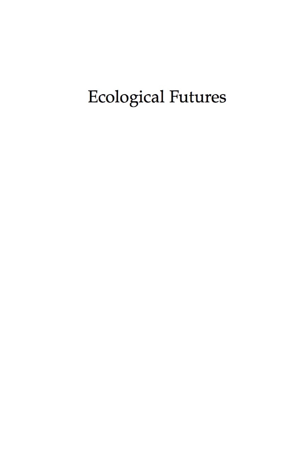 Ecological Futures