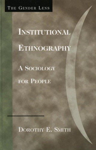 Cover image: Institutional Ethnography 9780759105027