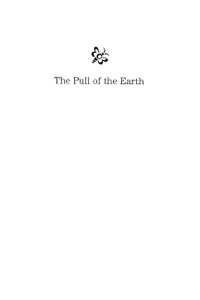 Cover image: The Pull of the Earth 9780759107830