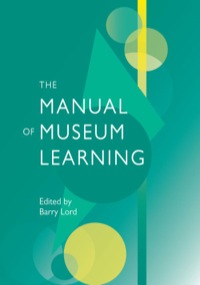 Cover image: The Manual of Museum Learning 9780759109711