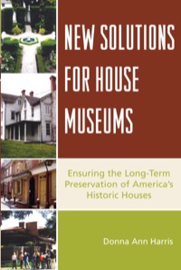 Cover image: New Solutions for House Museums 9780759110861