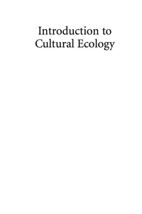 表紙画像: Introduction to Cultural Ecology 2nd edition 9780759112469