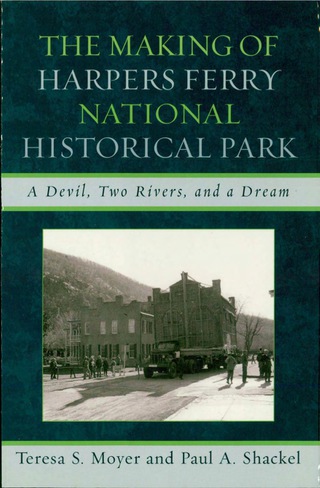 表紙画像: The Making of Harpers Ferry National Historical Park 1st edition 9780759110656