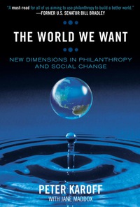 Cover image: The World We Want 9780759110472