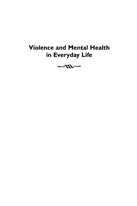 Cover image: Violence and Mental Health in Everyday Life 9780759104914