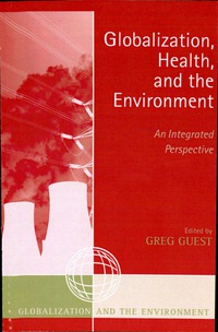 Omslagafbeelding: Globalization, Health, and the Environment 9780759105812