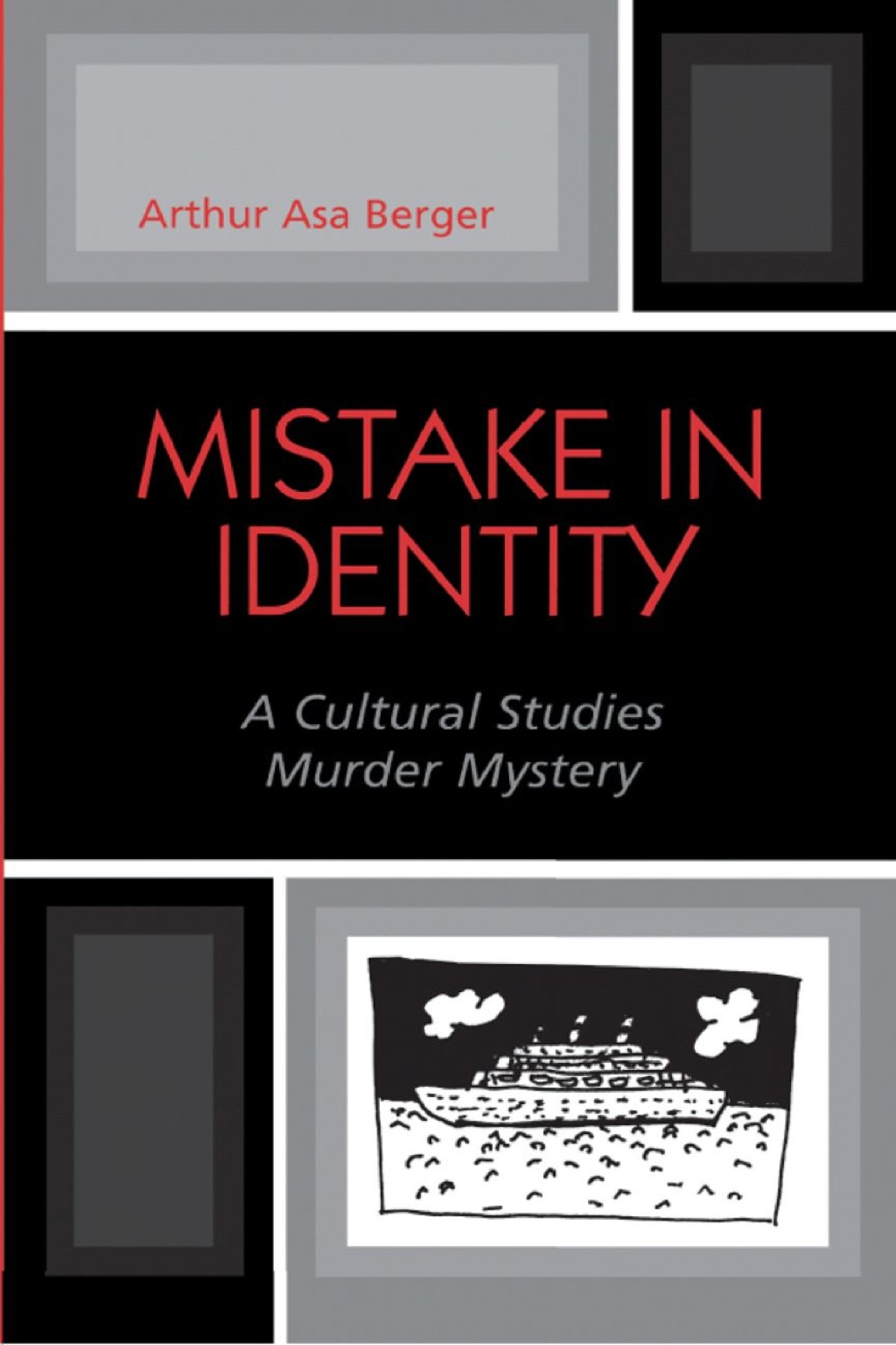 Mistake in Identity A Cultural Studies Murder Mystery