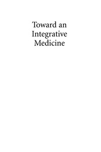Immagine di copertina: Toward an Integrative Medicine 9780759103016
