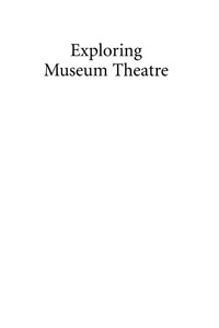 Cover image: Exploring Museum Theatre 9780759104129