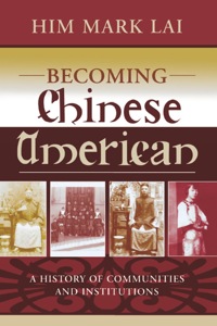 Titelbild: Becoming Chinese American 9780759104570