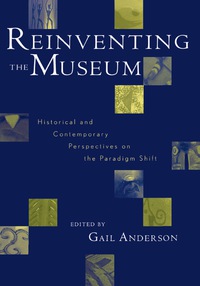 Imagen de portada: Reinventing the Museum 9780759101692