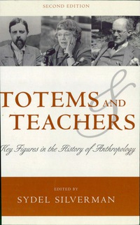 表紙画像: Totems and Teachers 2nd edition 9780759104594