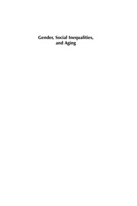 Cover image: Gender, Social Inequalities, and Aging 9780759101869