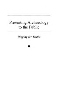 Cover image: Presenting Archaeology to the Public 9780761989080