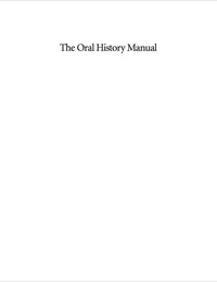 Cover image: The Oral History Manual 2nd edition 9780759111585