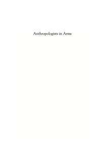 表紙画像: Anthropologists in Arms 9780759112124