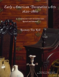 Imagen de portada: Early American Decorative Arts, 1620-1860 9780742503137