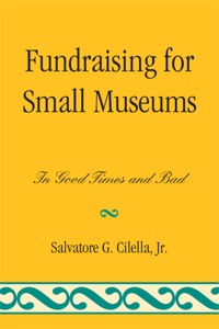 Cover image: Fundraising for Small Museums 9780759119680
