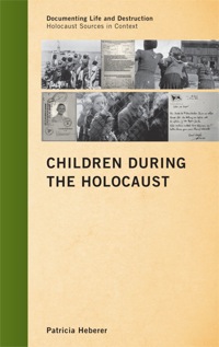 Imagen de portada: Children during the Holocaust 9780759119840