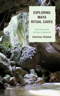 Immagine di copertina: Exploring Maya Ritual Caves 9780759119871