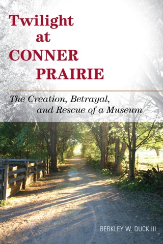 Cover image: Twilight at Conner Prairie 1st edition 9780759120105