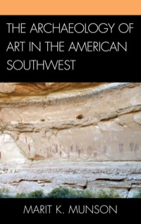 صورة الغلاف: The Archaeology of Art in the American Southwest 9780759110779