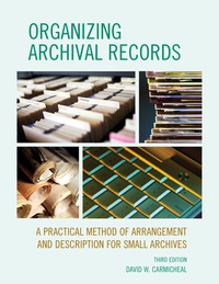 Imagen de portada: Organizing Archival Records 3rd edition 9780759121690