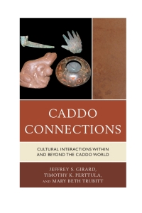 Cover image: Caddo Connections 9780759122871