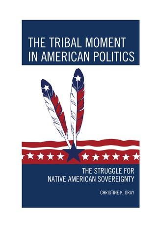 Imagen de portada: Tribal Moment in American Politics 9780759123809