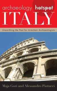 Immagine di copertina: Archaeology Hotspot Italy 9780759124172