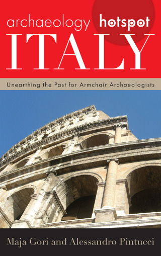 Immagine di copertina: Archaeology Hotspot Italy 1st edition 9780759124172