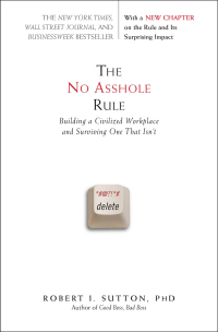 Cover image: The No Asshole Rule 9780446526562