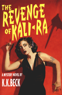 Cover image: The Revenge of Kali-Ra 9780892966707