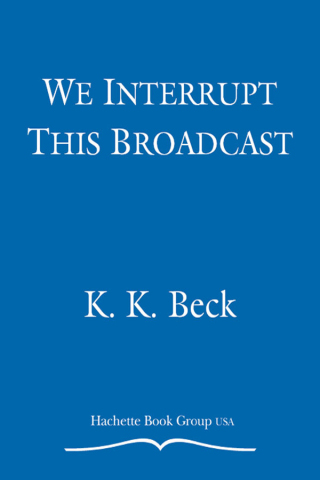 Cover image: We Interrupt This Broadcast 9780892966424