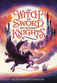 Cover image: The Witch, the Sword, and the Cursed Knights 9780759554580