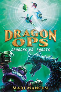 Cover image: Dragon Ops: Dragons vs. Robots 9781368041225