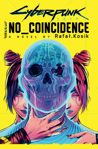Cover image: Cyberpunk 2077: No Coincidence 9780759557178