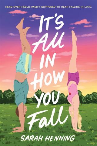 Cover image: It's All in How You Fall 9780759556676