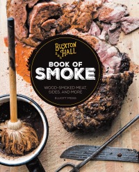 Cover image: Buxton Hall Barbecue's Book of Smoke 9780760349700