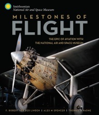 Imagen de portada: Milestones of Flight 9780760350270