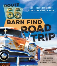 Titelbild: Route 66 Barn Find Road Trip 9780760351703