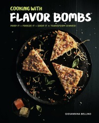 Imagen de portada: Cooking with Flavor Bombs 9781631062575