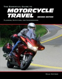 Omslagafbeelding: The Essential Guide to Motorcycle Travel, 2nd Edition 9780760352700