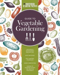 Imagen de portada: The Mother Earth News Guide to Vegetable Gardening 9780760351871