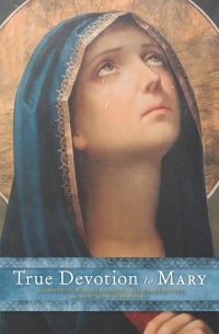 صورة الغلاف: True Devotion to Mary 9781577151470