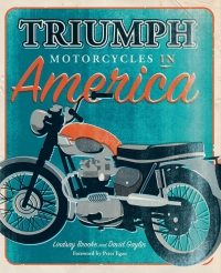 Titelbild: Triumph Motorcycles in America 9780760353288