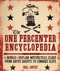 Cover image: The One Percenter Encyclopedia 9780760360538